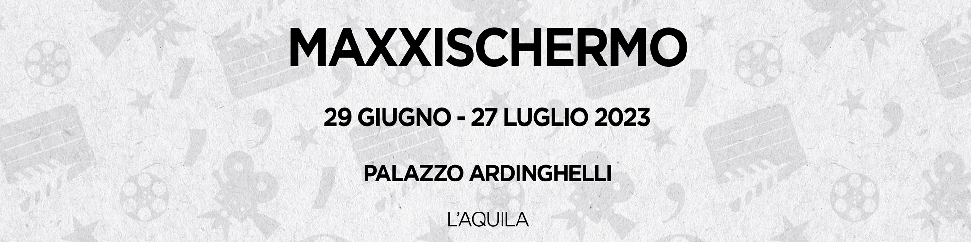 header-rassegna-maxxischermo-laquilafilmfestival-2023-aggiornata